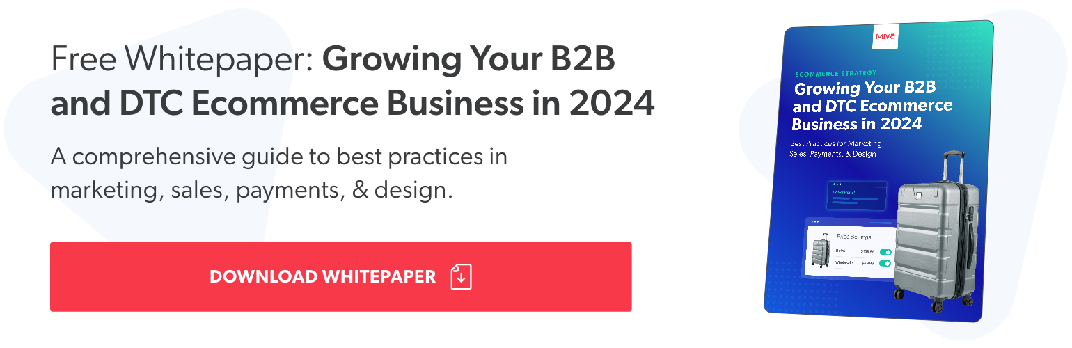 white background with black text overlayed: Growing Your B2B and DTC Ecommerce Business | a comprehensive guide to best practices. below, a red button that says download whitepaper. to the right, a graphic depiction of the guide in blue.