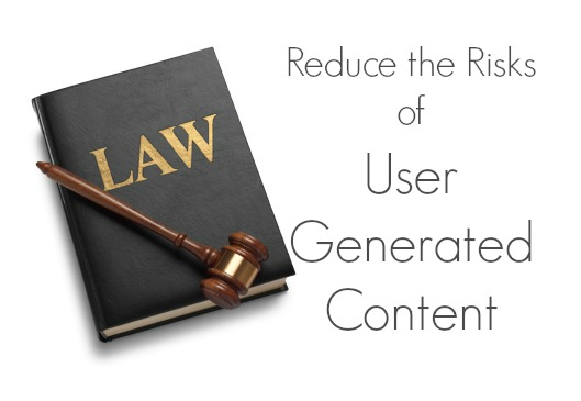 Reduce the risks of User Generated Content